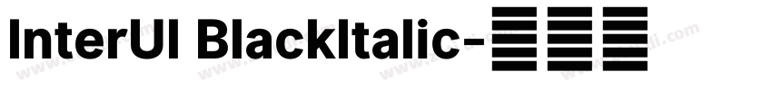InterUl BlackItalic字体转换